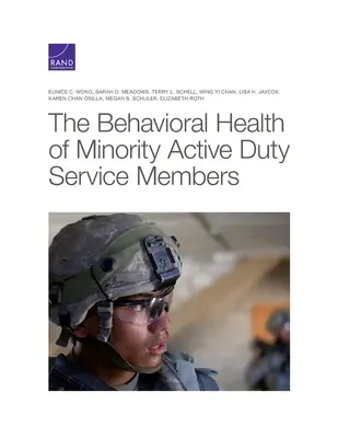 Santé comportementale des militaires minoritaires en service actif - Behavioral Health of Minority Active Duty Service Members