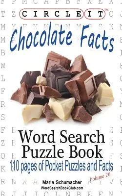 Circle It, Chocolate Facts, Mots cachés, Puzzle Book - Circle It, Chocolate Facts, Word Search, Puzzle Book