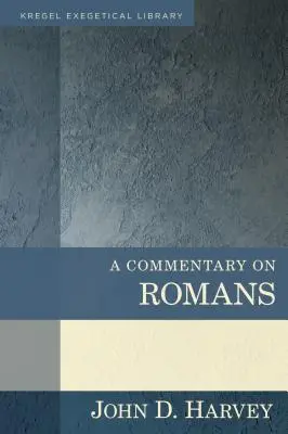 Commentaire sur Romains - A Commentary on Romans