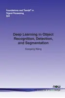 L'apprentissage profond dans la reconnaissance, la détection et la segmentation des objets - Deep Learning in Object Recognition, Detection, and Segmentation