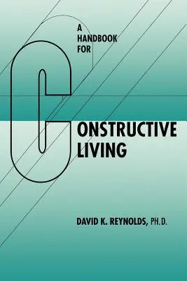 Un manuel pour une vie constructive - A Handbook for Constructive Living