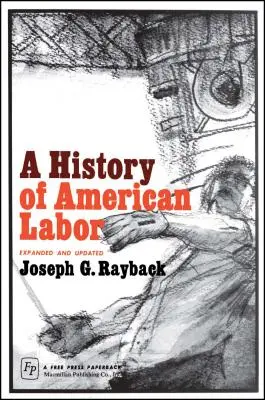 Histoire du travail américain - History of American Labor