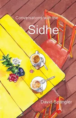 Conversations avec les Sidhe - Conversations with the Sidhe