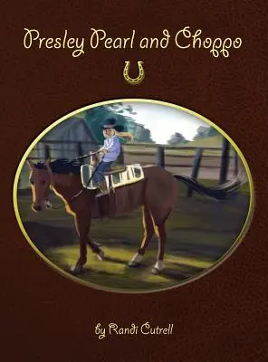 Presley Pearl et Choppo - Presley Pearl and Choppo