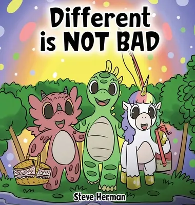 Différent n'est pas mauvais : L'histoire d'un dinosaure sur l'unité, la diversité et l'amitié. - Different is NOT Bad: A Dinosaur's Story About Unity, Diversity and Friendship.