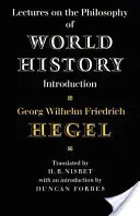 Conférences sur la philosophie de l'histoire du monde - Lectures on the Philosophy of World History