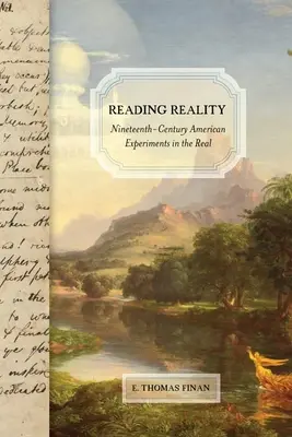 Lire la réalité : Les expériences américaines du XIXe siècle dans le domaine du réel - Reading Reality: Nineteenth-Century American Experiments in the Real