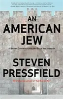 Un juif américain : Un écrivain face à son propre exil et à son identité - An American Jew: A Writer Confronts His Own Exile and Identity