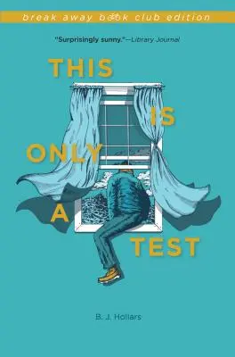 Ceci n'est qu'un test - This Is Only a Test