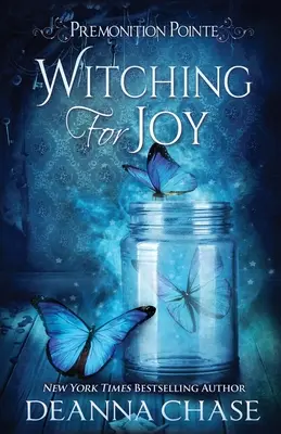 La sorcellerie de la joie : Un roman féminin paranormal - Witching For Joy: A Paranormal Women's Fiction Novel