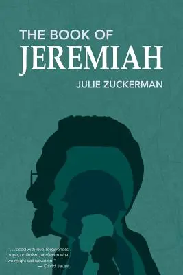Le livre de Jérémie : Un roman en histoires - The Book of Jeremiah: A Novel in Stories