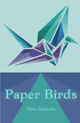 Oiseaux de papier - Paper Birds