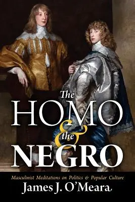 L'homo et le nègre - The Homo and the Negro