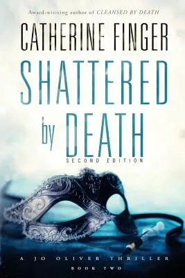 La mort à l'état brut : Un thriller de Jo Oliver - Shattered by Death: A Jo Oliver Thriller