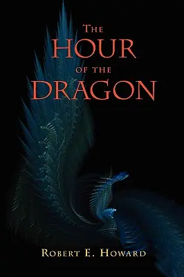 L'Heure du Dragon (Conan le Conquérant) - The Hour of the Dragon (Conan the Conqueror)