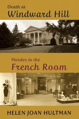 Mort à Windward Hill / Meurtre dans le salon français - Death at Windward Hill / Murder in the French Room