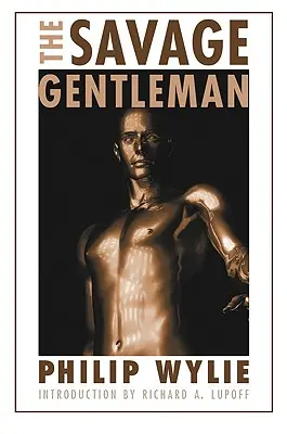 Le gentleman sauvage - The Savage Gentleman