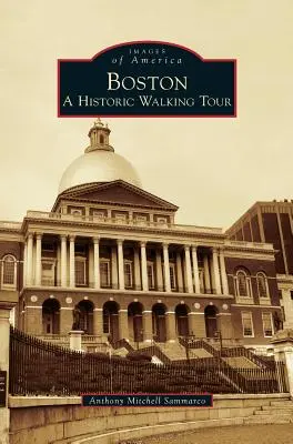 Boston : Une visite historique à pied - Boston: A Historic Walking Tour