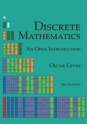 Mathématiques discrètes : Une introduction ouverte - Discrete Mathematics: An Open Introduction