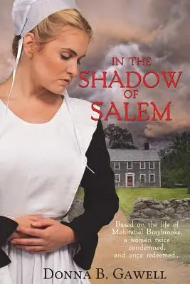 Dans l'ombre de Salem - In the Shadow of Salem