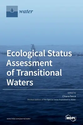Évaluation de l'état écologique des eaux de transition - Ecological Status Assessment of Transitional Waters