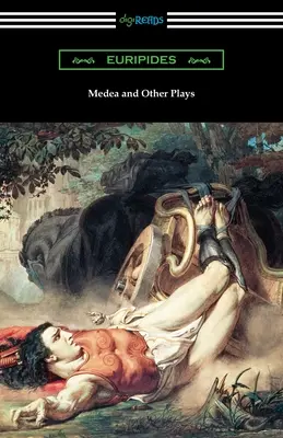 Médée et autres pièces - Medea and Other Plays