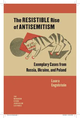 La résistible montée de l'antisémitisme : Cas exemplaires en Russie, en Ukraine et en Pologne - The Resistible Rise of Antisemitism: Exemplary Cases from Russia, Ukraine, and Poland