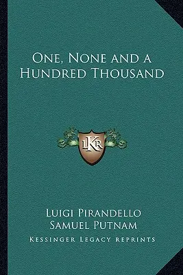 Un, zéro et cent mille - One, None and a Hundred Thousand