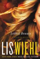 Beauté mortelle : Mystère MIA Quinn - Lethal Beauty: A MIA Quinn Mystery