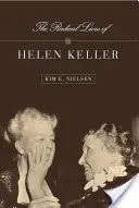 La vie radicale d'Helen Keller - The Radical Lives of Helen Keller