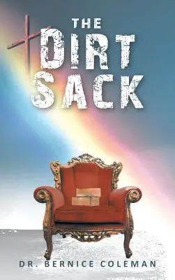 Le sac de terre - The Dirt Sack