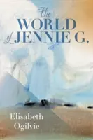 Le monde de Jennie G. - The World of Jennie G.