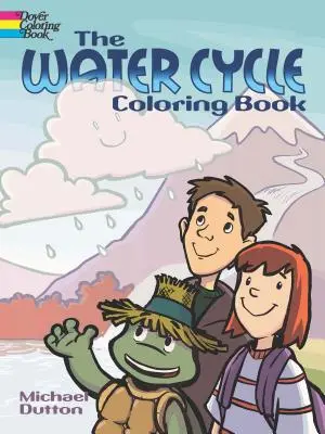 Le cycle de l'eau : livre à colorier - The Water Cycle Coloring Book