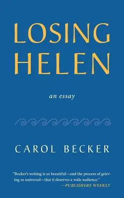 Perdre Helen - Losing Helen