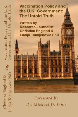 La politique de vaccination et le gouvernement britannique : La vérité cachée - Vaccination Policy and the U.K. Government: The Untold Truth