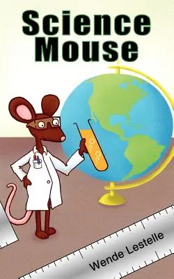 La souris scientifique - Science Mouse