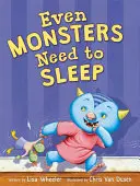 Même les monstres ont besoin de dormir - Even Monsters Need to Sleep