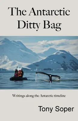 Le Ditty Bag de l'Antarctique - The Antarctic Ditty Bag