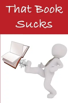 Ce livre est nul - That Book Sucks