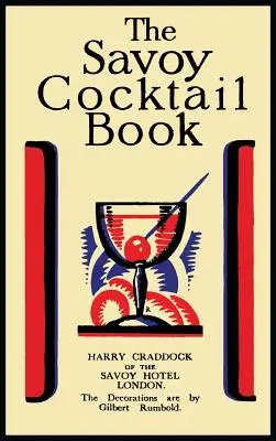 Le livre des cocktails du Savoy - The Savoy Cocktail Book