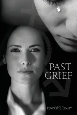 Le deuil passé - Past Grief