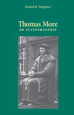 Thomas More et l'esprit d'État - Thomas More on Statesmanship