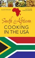 La cuisine sud-africaine aux États-Unis - South African Cooking in the USA
