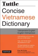 Tuttle Concise Vietnamese Dictionary : Vietnamien-Anglais Anglais-Vietnamien - Tuttle Concise Vietnamese Dictionary: Vietnamese-English English-Vietnamese