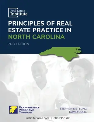 Principes de la pratique immobilière en Caroline du Nord - Édition de l'Institut de l'immobilier - Principles of Real Estate Practice in North Carolina - Real Estate Institute Edition