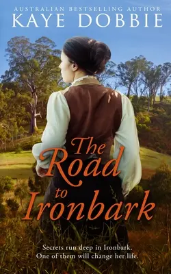 La route vers Ironbark - The Road to Ironbark
