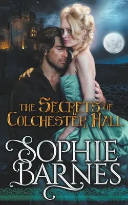 Les secrets de Colchester Hall - The Secrets Of Colchester Hall