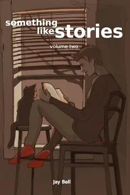 Quelque chose comme des histoires - Volume 2 - Something Like Stories - Volume Two