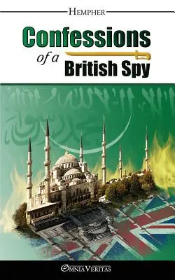 Confessions d'un espion britannique - Confessions of a British Spy