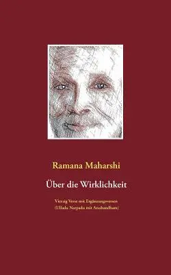 de l'esprit : Vierzig Verse mit Ergnzungsversen (Ulladu Narpadu mit Anubandham) : mit Bildern von Miles Wright - ber die Wirklichkeit: Vierzig Verse mit Ergnzungsversen (Ulladu Narpadu mit Anubandham): mit Bildern von Miles Wright